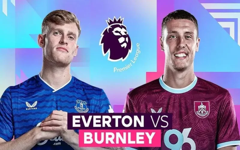 فرص إيفرتون وبيرنلي تتراجع قبل مواجهة فجر 4 مارس المرتقبة وسط ترقب جماهيري